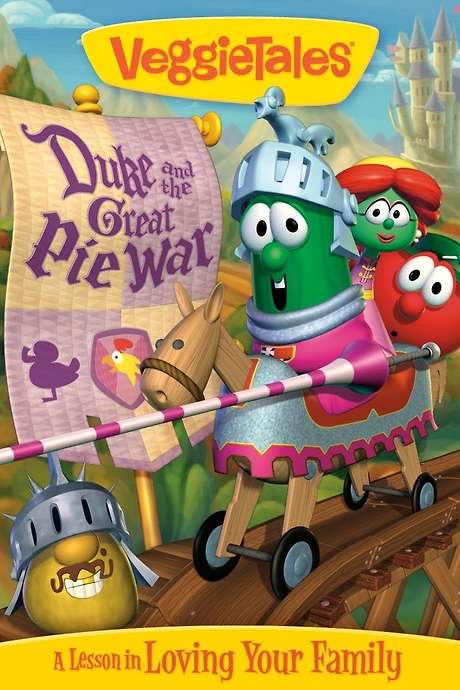 VeggieTales: Duke and the Great Pie War